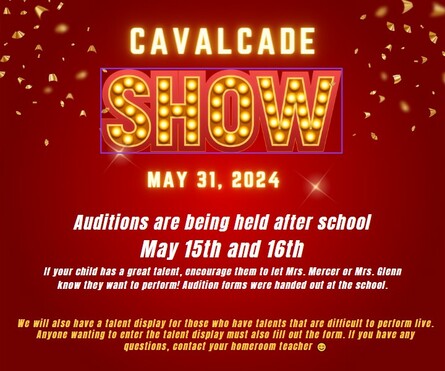Cavalcade Audition May 15th & 16th